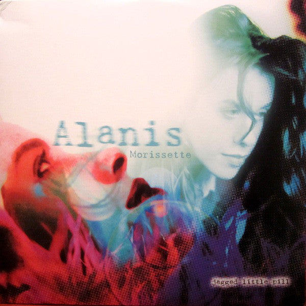 Alanis Morissette – Jagged Little Pill by Alanis Morissette